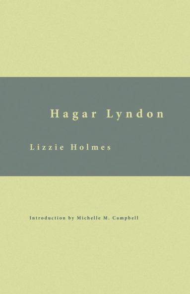 Hagar Lyndon: Or A Woman's Rebellion