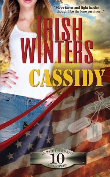 Cassidy: 10 (In the Company of Snipers)