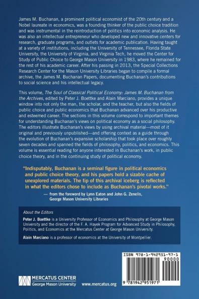 The Soul of Classical Political Economy: James M. Buchanan from the Archives (Advanced Studies in Political Economy)