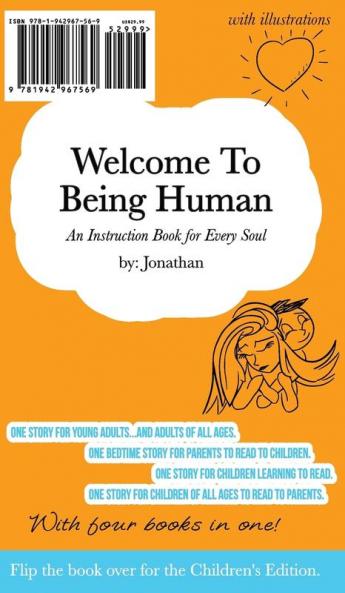 Welcome To Being Human (All-In-One Edition): An Instruction Book for Every Soul