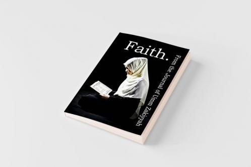 Faith. From the Journal of Umm Zakiyyah