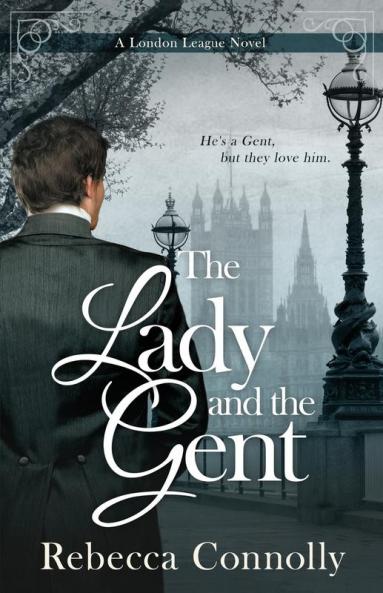 The Lady and the Gent (London League Book 1)