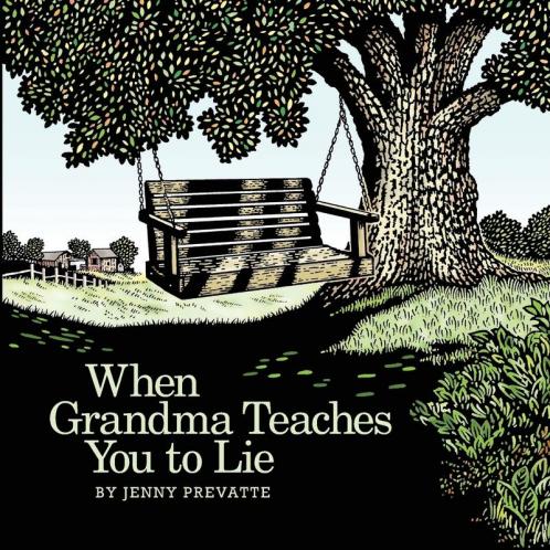 When Grandma Teaches You to Lie
