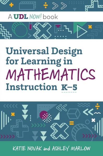 Universal Design for Learning in Mathematics Instruction K-5