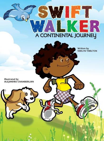 Swift Walker: A Continental Journey: 1