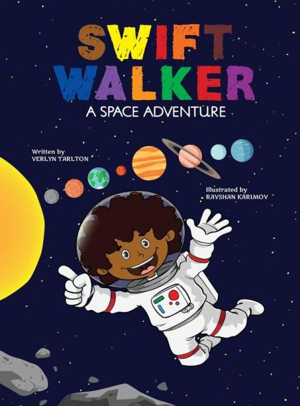 Swift Walker: A Space Adventure: 3