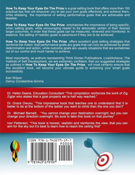 How to Keep Your Eyes on the Prize: The Ultimate Guide To Achieving Smart Goals Successfully