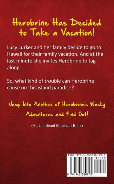Herobrine Goes on Vacation