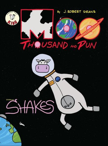 Moo Thousand and Pun: A Shakes the Cow Adventure: 1