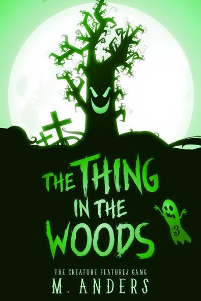 The Thing in the Woods