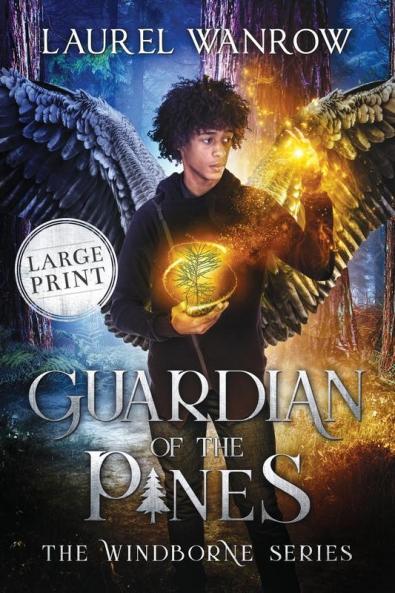 Guardian of the Pines: Large Print Edition: 2 (Windborne)