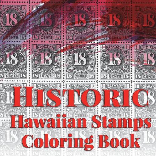 Historic Hawaiian Stamps: Coloring Book: 3 (Island Color)