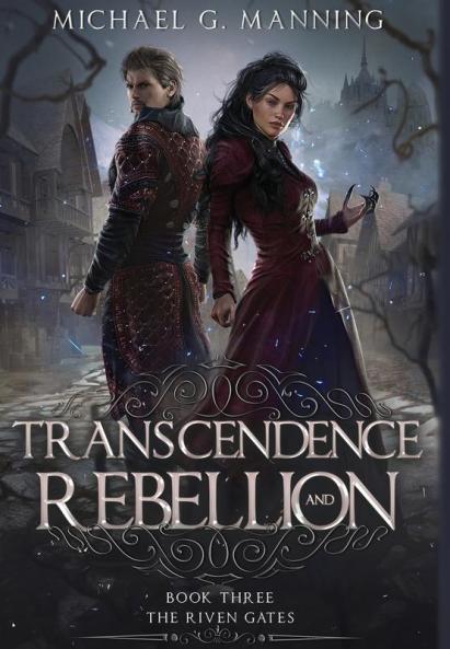 Transcendence and Rebellion: 3 (Riven Gates)