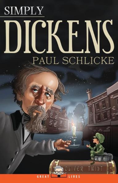 Simply Dickens: 3 (Great Lives)
