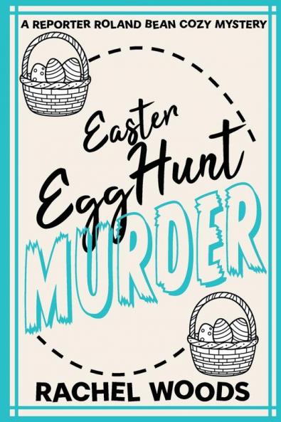 Easter Egg Hunt Murder