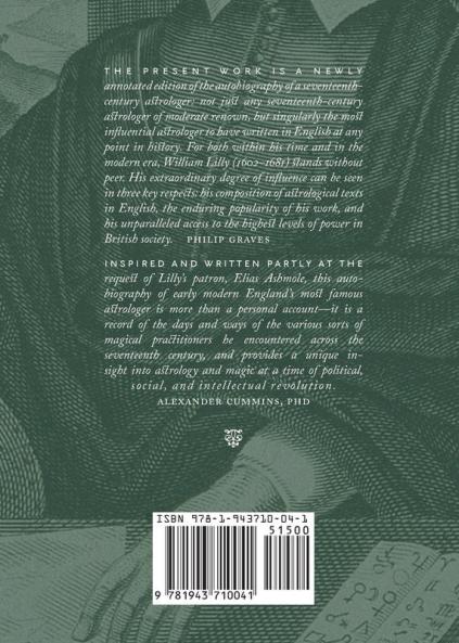 William Lilly's History of his Life and Times: From the Year 1602 to 1681