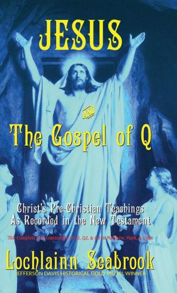 Jesus and the Gospel of Q