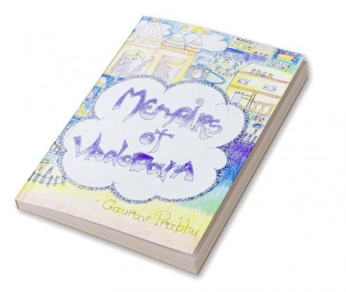 Memoirs Of Vadodara