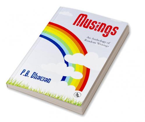 Musings - An Anthology of Random Writings