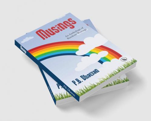 Musings - An Anthology of Random Writings