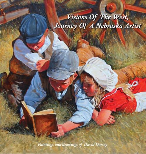 Visions Of The West Journey Of A Nebraska Artist