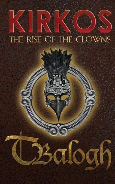 The Rise of the Clowns: 1 (Kirkos)