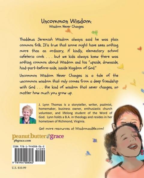 Uncommon Wisdom: Wisdom Never Changes