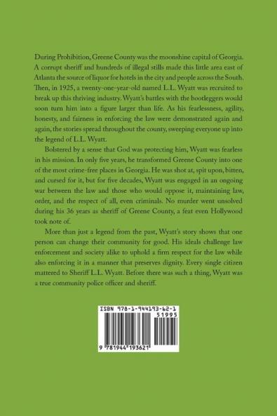 The High Sheriff of Greene: The True Story of Legendary Lawman L.L. Wyatt