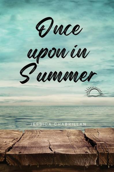 Once upon in Summer