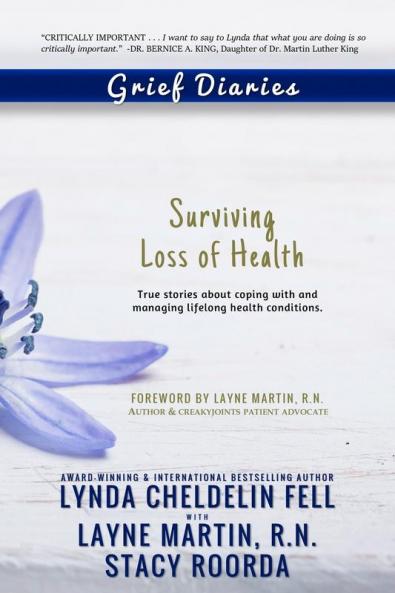 Grief Diaries: Surviving Loss of Health