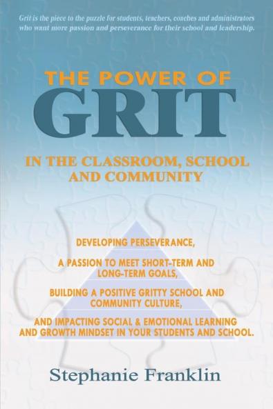 The Power of Grit in the Classroom School  and Community