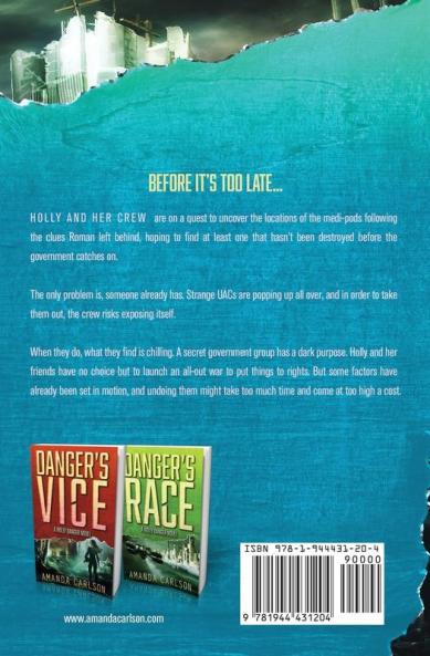 Danger's Cure: 4 (Holly Danger)