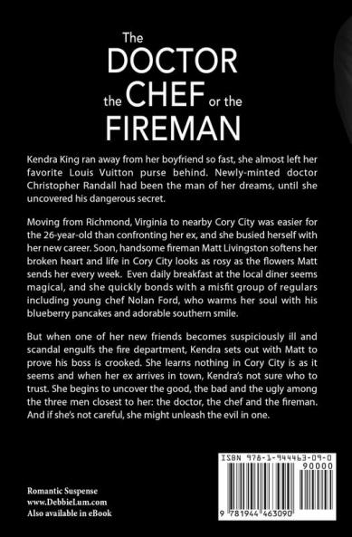 The Doctor the Chef or the Fireman