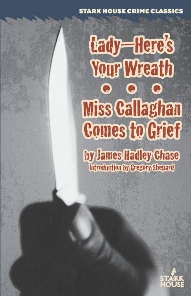 Lady - Here's Your Wreath / Miss Callaghan Comes to Grief