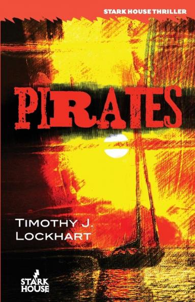 Pirates (Stark House Thriller)