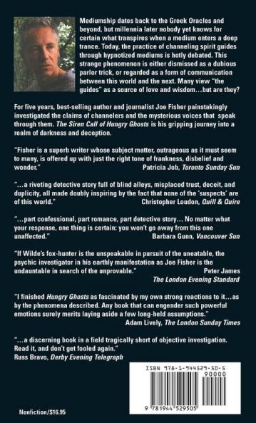 The Siren Call of Hungry Ghosts: A Riveting Investigation Into Channeling and Spirit Guides