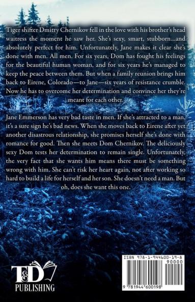 What A Tiger Wants: 8 (Tiger Shifters)