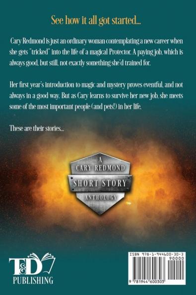 When Cary Met the Good Guys: A Cary Redmond Short Story Anthology