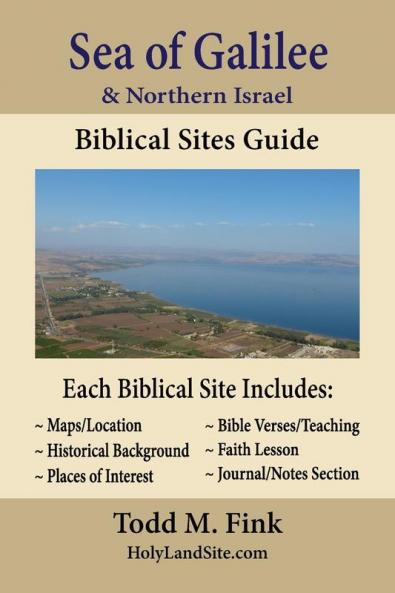 Sea of Galilee & Northern Israel Biblical Sites Guide