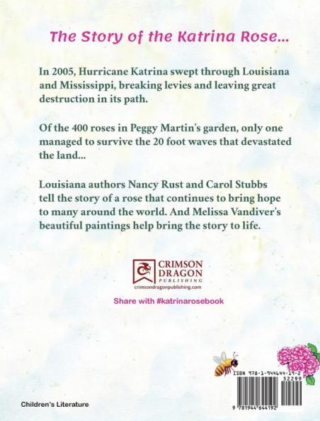 The Rose Without a Name: The Story of the Katrina Rose