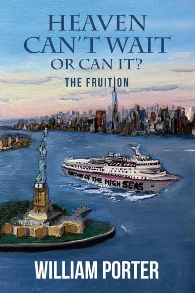 Heaven Can't Wait or Can it?: The Fruition: 3