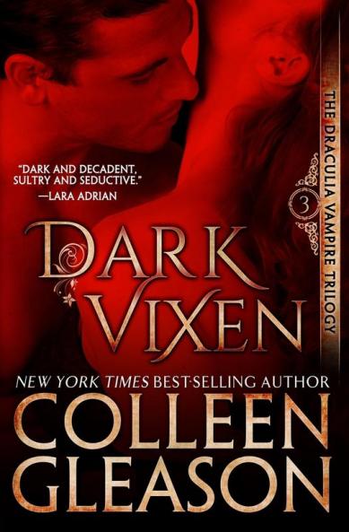 Dark Vixen: The Vampire Narcise: 3 (Draculia Vampire Trilogy)