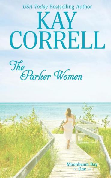 The Parker Women: 1 (Moonbeam Bay)