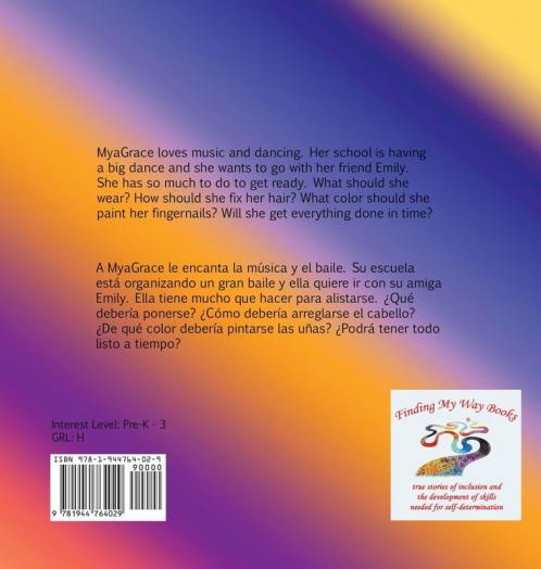 MyaGrace Wants To Get Ready/MyaGrace quiere alistarse: A True Story Promoting Inclusion and Self-Determination/Una historia real que promueve la ... TWO (Growing with Grace/Creciendo Con Gracia)