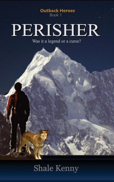 Perisher: Was it a legend or a curse?: 1 (Outback Heroes)