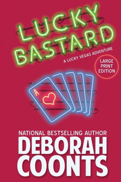 Lucky Bastard: Large Print Edition: 4 (Lucky O'Toole Vegas Adventure)