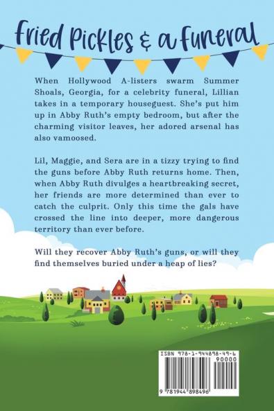 Fried Pickles and a Funeral: A Humorous and Heartwarming Cozy Mystery: 4 (Seasoned Southern Sleuths Cozy Mystery)