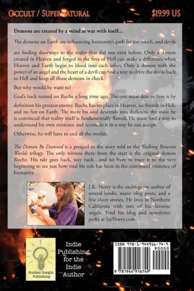 The Demon Be Damned: 1 (Before Walking Between Worlds)