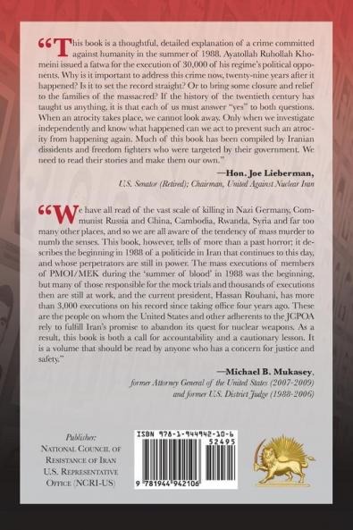 Iran: Where Mass Murderers Rule: The 1988 Massacre of 30000 Political Prisoners and the Continuing Atrocities
