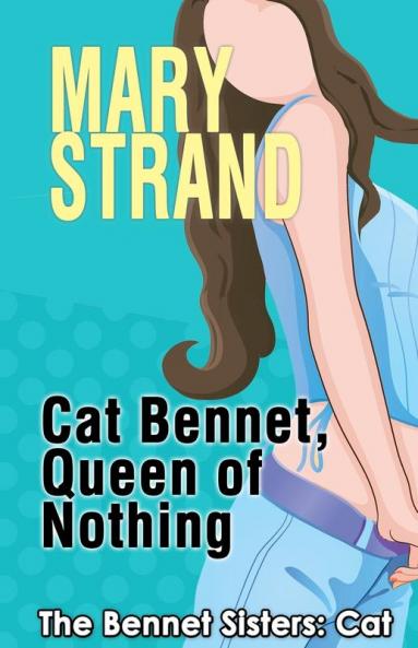 Cat Bennet Queen of Nothing: 2 (Bennet Sisters)